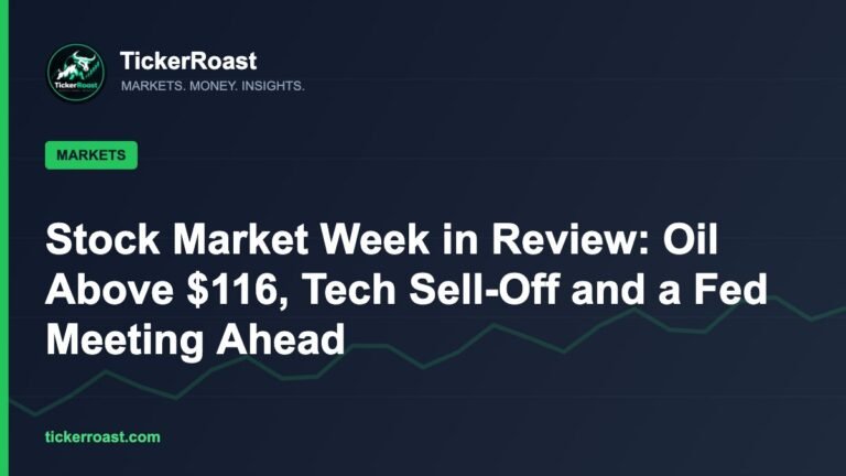 Stock Market Week in Review: Oil Above $116, Tech Sell-Off and a Fed Meeting Ahead – TickerRoast